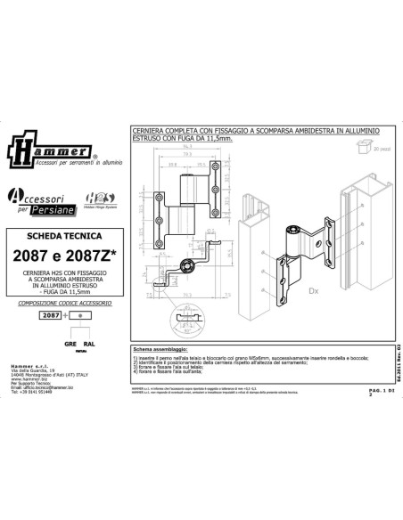 2087 - Charnière ambidextre avec pivot en acier inox - Système H2S - A   80 mm - C   11,5 mm (Jeu)