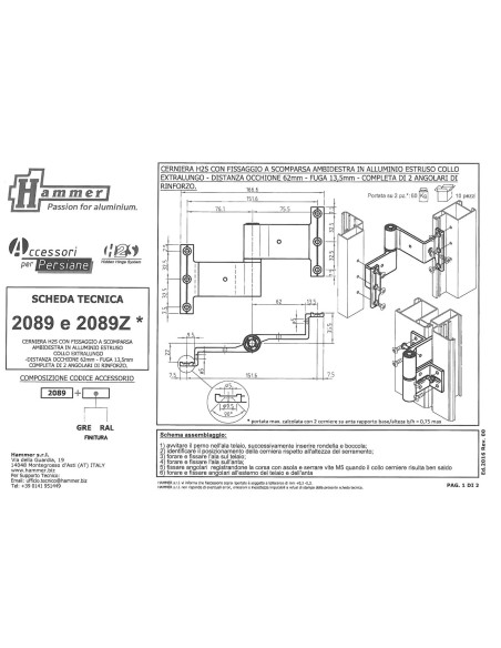 2089 - Hinge right/left side stainless steel pin - H2S System - A   80 mm - C   13,5 mm (Gap)