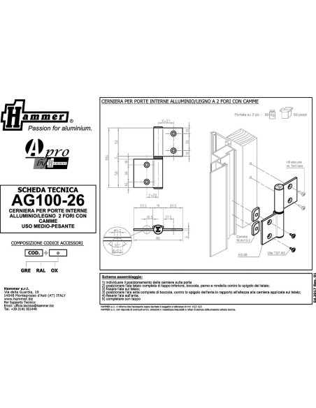 AG100-26 - Hinge for indoor aluminium/wood doors for medium-heavy use - Frame with groove