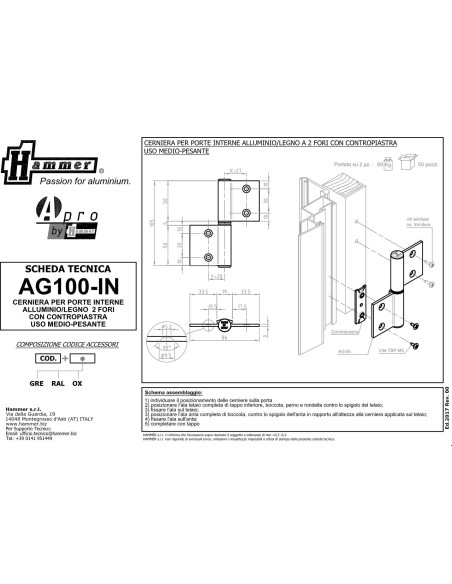 AG100-IN - Hinge for indoor aluminium/wood doors for medium-heavy use - Frame with groove